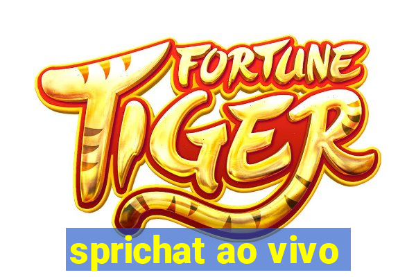 sprichat ao vivo