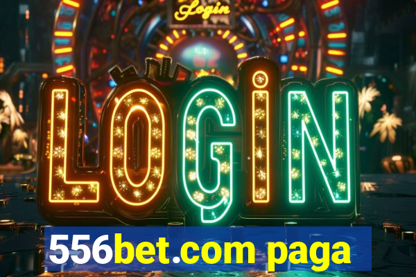 556bet.com paga