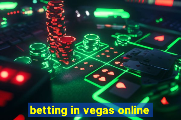 betting in vegas online