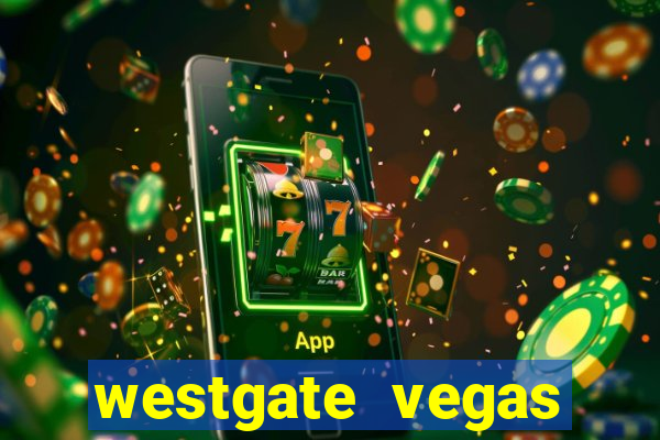 westgate vegas resort and casino