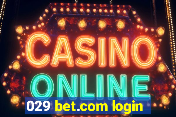 029 bet.com login