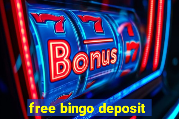 free bingo deposit