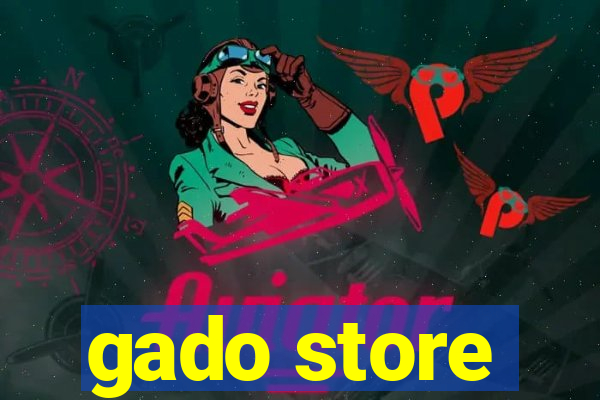 gado store