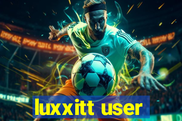 luxxitt user