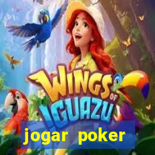 jogar poker dinheiro real