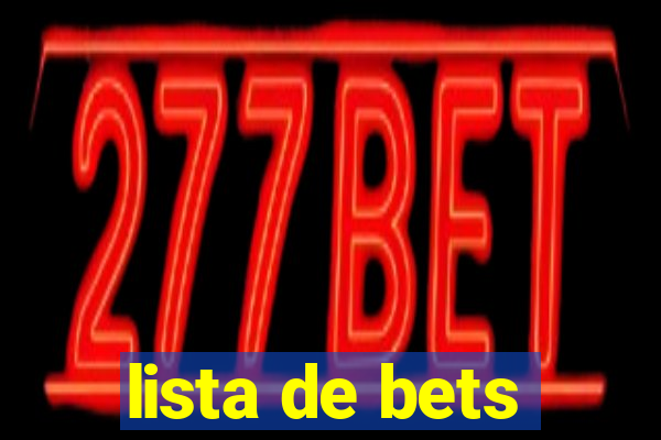 lista de bets