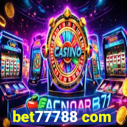 bet77788 com