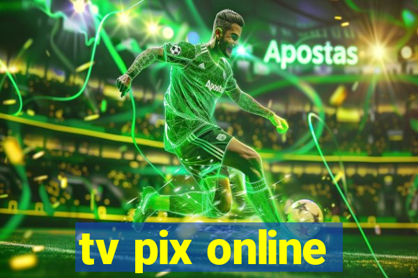 tv pix online