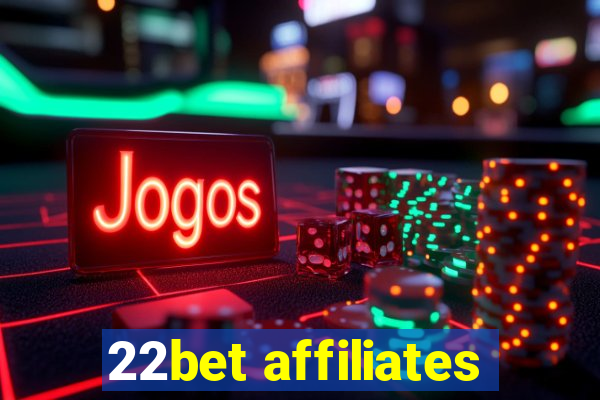 22bet affiliates