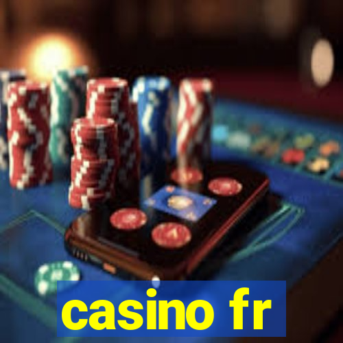 casino fr