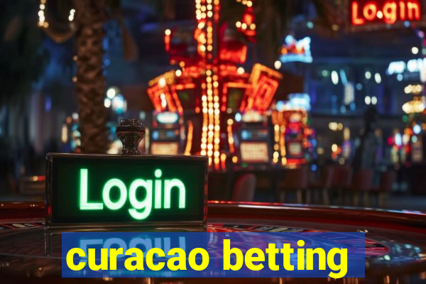 curacao betting