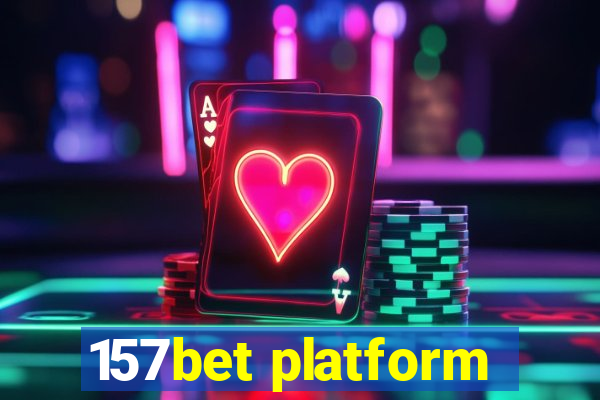 157bet platform