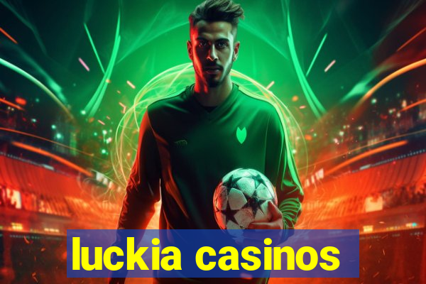 luckia casinos