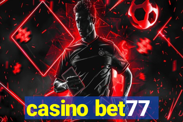 casino bet77