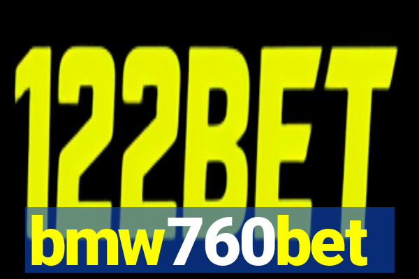 bmw760bet