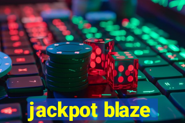 jackpot blaze