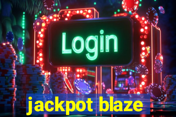 jackpot blaze