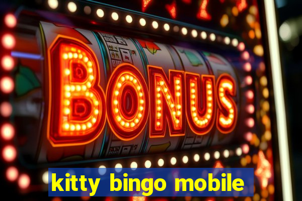 kitty bingo mobile