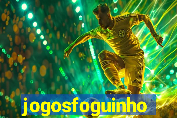 jogosfoguinho