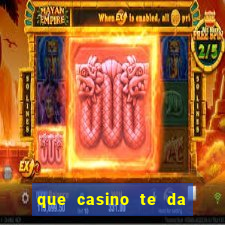 que casino te da bono de bienvenida