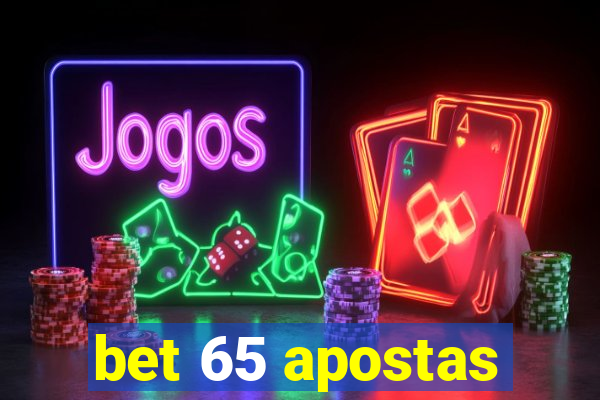 bet 65 apostas