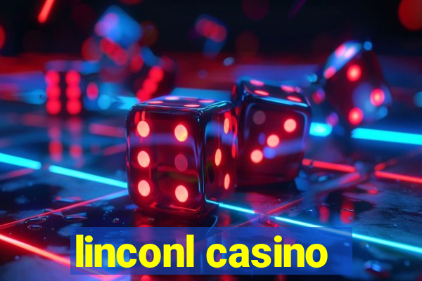 linconl casino