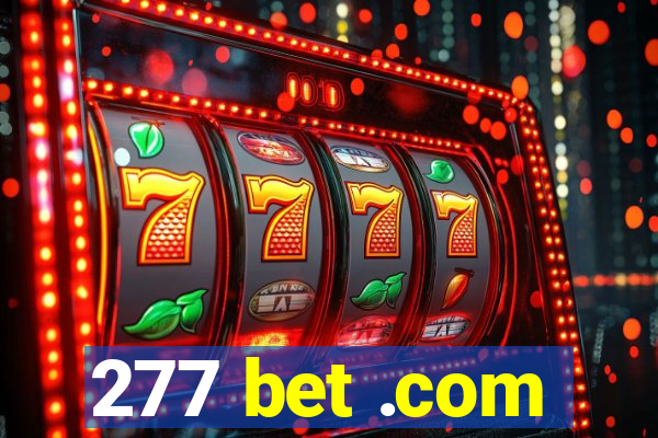 277 bet .com