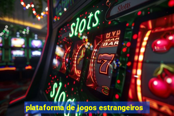 plataforma de jogos estrangeiros