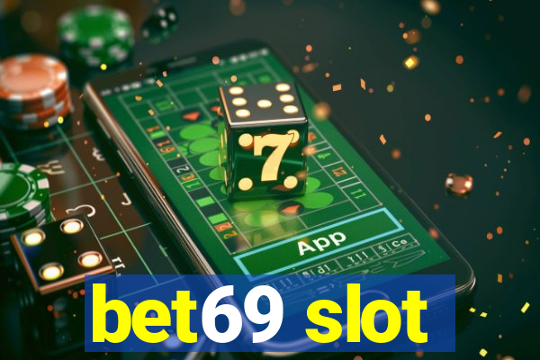 bet69 slot