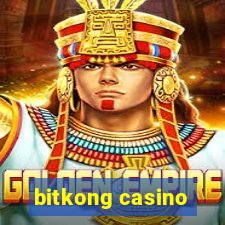 bitkong casino