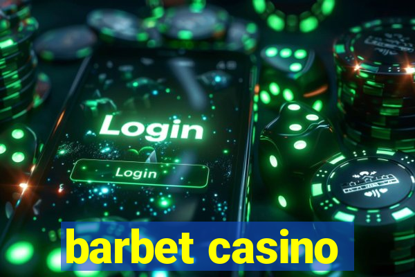 barbet casino