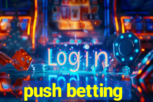 push betting