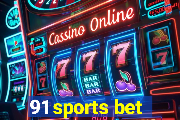 91 sports bet