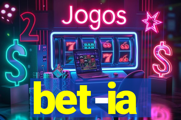 bet-ia