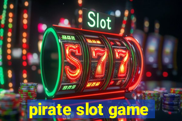 pirate slot game