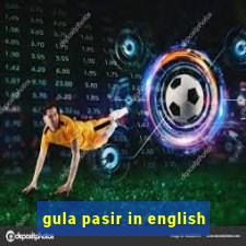 gula pasir in english