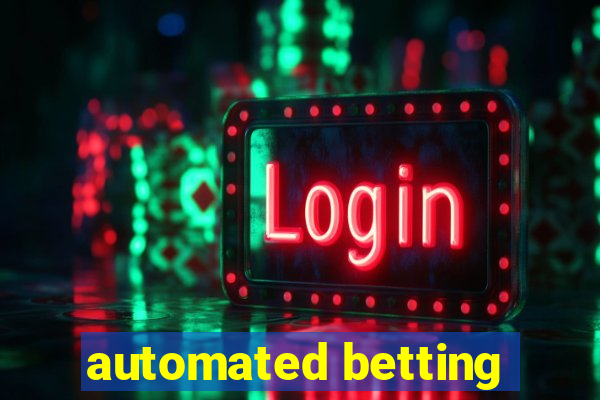 automated betting