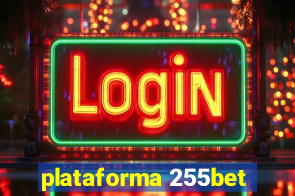 plataforma 255bet