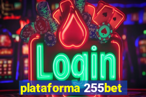 plataforma 255bet