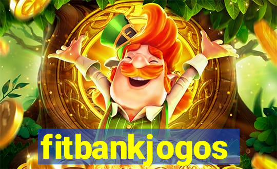 fitbankjogos