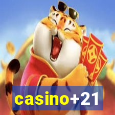 casino+21