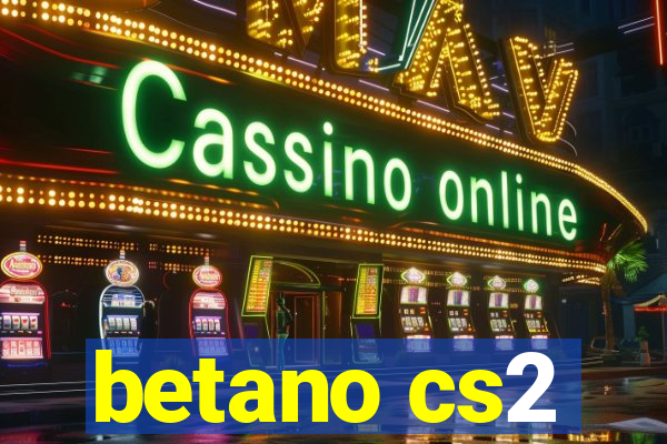 betano cs2