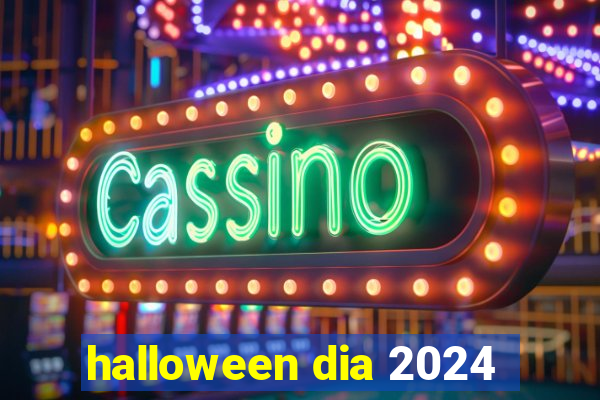 halloween dia 2024