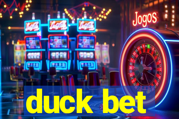 duck bet