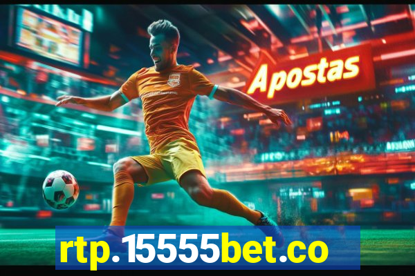 rtp.15555bet.com