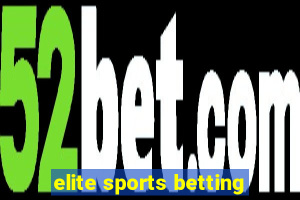 elite sports betting