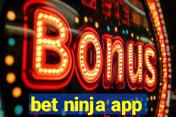 bet ninja app