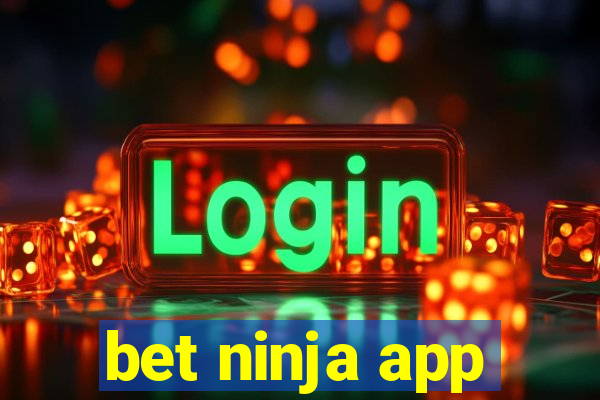 bet ninja app