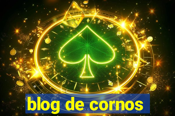 blog de cornos