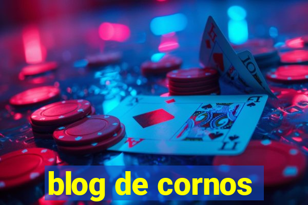 blog de cornos